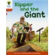 Oxford Reading Tree: Level 6: Stories: Kipper and the Giant