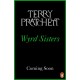 Wyrd Sisters: (Discworld Novel 6)