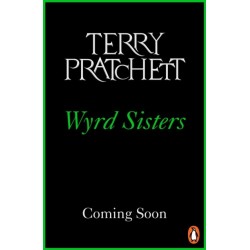 Wyrd Sisters: (Discworld Novel 6)