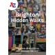 A -Z Brighton Hidden Walks: Discover 20 Routes in and Around the City