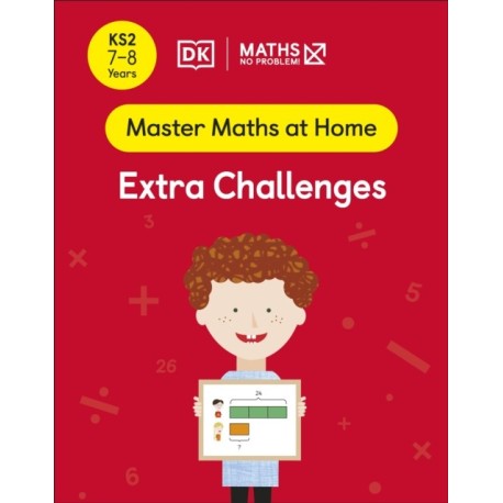 Maths — No Problem! Extra Challenges, Ages 7-8 (Key Stage 2)