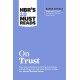 HBR's 10 Must Reads on Trust: (with bonus article "Begin with Trust" by Frances X. Frei and Anne Morriss)