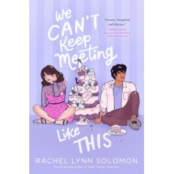 We Can't Keep Meeting Like This