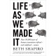 Life as We Made It: How 50,000 years of human innovation refined – and redefined – nature