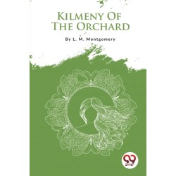 Kilmeny of the Orchard