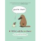 You’re Mum: A Little Book for Mothers (and the People Who Love Them)