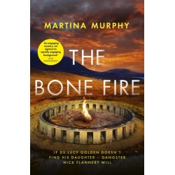 The Bone Fire: A gripping crime thriller packed with mystery and suspense