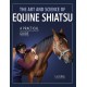 The Art and Science of Equine Shiatsu: A practical guide