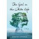 The Girl in the White Cape: A Novel