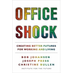Office Shock: Creating Better Futures for Working and Living