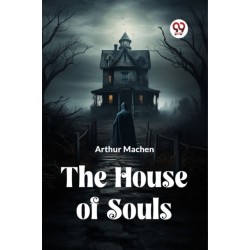 The House of Souls (Edition2023)