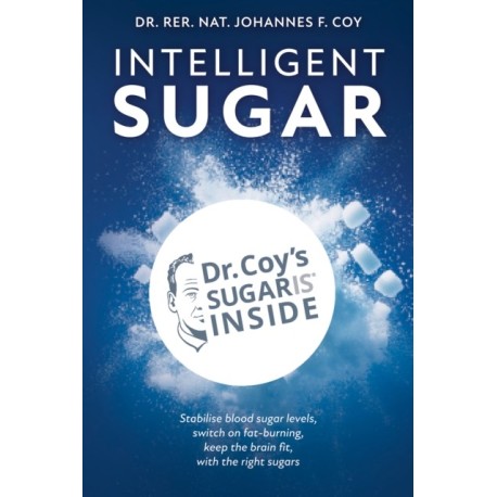 Intelligent Sugar: Unlock Age-Defying Health with Smart Sugars