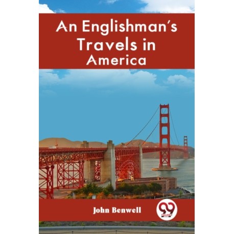 An Englishman's Travels in America