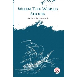 When the World Shook