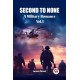 Second to NoneA Military Romance Vol. I (Edition2023)
