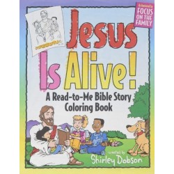 Jesus Is Alive Color Book: A Read-To-Me Bible Story Coloring Book