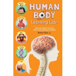 Human Body Learning Lab: Take an Inside Tour of How Your Anatomy Works