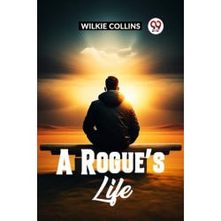 A Rogue's Life