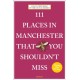111 Places in Manchester That You Shouldn't Miss