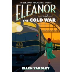 Eleanor and the Cold War