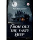 From out the Vasty Deep (Edition2024)