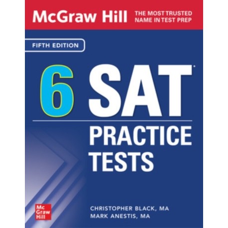 McGraw Hill 6 SAT Practice Tests, Fifth Edition