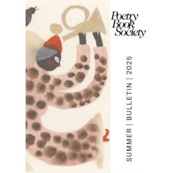 Poetry Book Society Summer 2025 Bulletin
