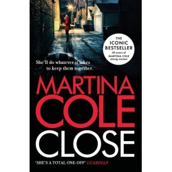 Close: A gripping thriller of power and protection