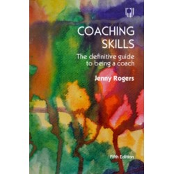 Coaching Skills: The Definitive Guide to being a Coach 5e
