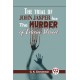 The Trial of John Jasper for the Murder of Edwin Drood