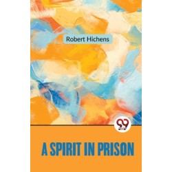 A Spirit in Prison
