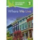 Kingfisher Readers: Where We Live (Level 2: Beginning to Read Alone)
