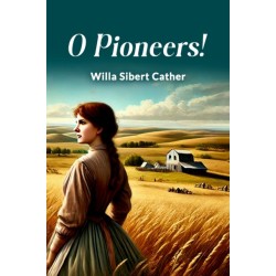 O Pioneers!