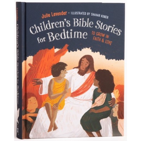 Children'S Bible Stories for Bedtime - Gift Edition: To Grow in Faith & Love