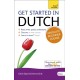 Get Started in Dutch Absolute Beginner Course: (Book and audio support)