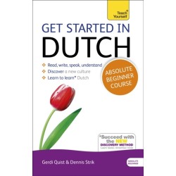 Get Started in Dutch Absolute Beginner Course: (Book and audio support)
