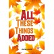All These Things Added