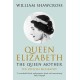 Queen Elizabeth the Queen Mother: The Official Biography