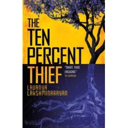 The Ten Percent Thief: Shortlisted for the 2024 Arthur C. Clarke Award!