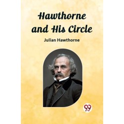 Hawthorne and His Circle (Edition2023)