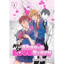 Not So Shoujo Love Story, Vol. 1