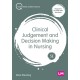 Clinical Judgement and Decision Making in Nursing