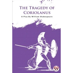 The Tragedy of Coriolanus