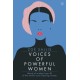 Voices of Powerful Women: 40 Inspirational Interviews