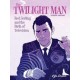 The Twilight Man: Rod Serling and the Birth of Television