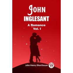 John InglesantA Romance Vol. I (Edition2023)