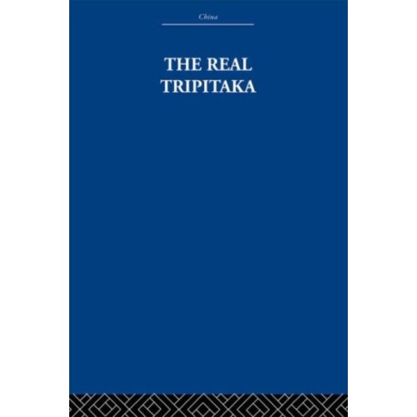The Real Tripitaka: And Other Pieces