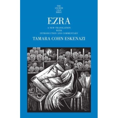 Ezra: A New Translation with Introduction and Commentary