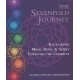 The Sevenfold Journey: Reclaiming Mind, Body and Spirit Through the Chakras