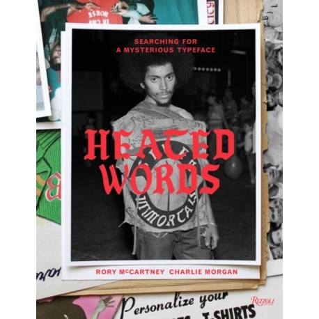 Heated Words: Searching for a Mysterious Typeface